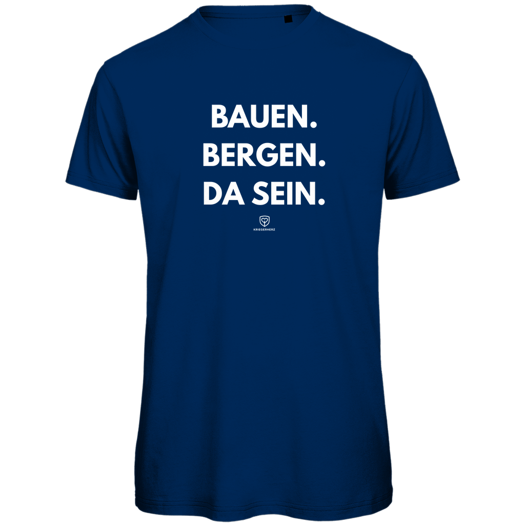 Bauen. Bergen. Da sein. T-Shirt Herren