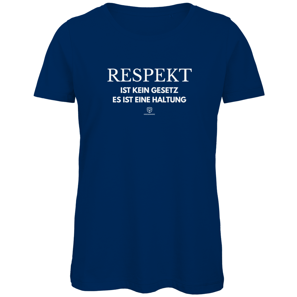 RESPEKT – ist eine Haltung T-Shirt Damen