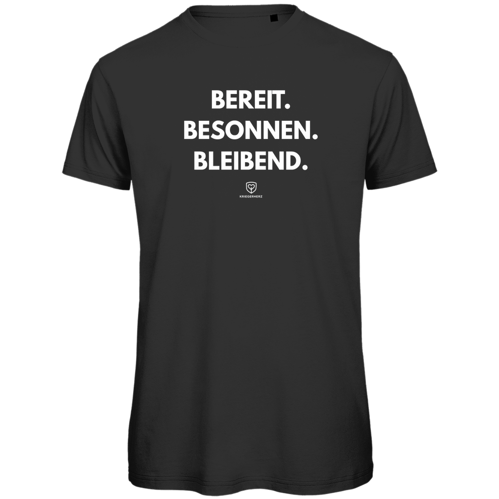 BEREIT. BESONNEN. BLEIBEND. Herren T-Shirt