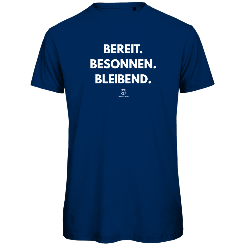 BEREIT. BESONNEN. BLEIBEND. Herren T-Shirt