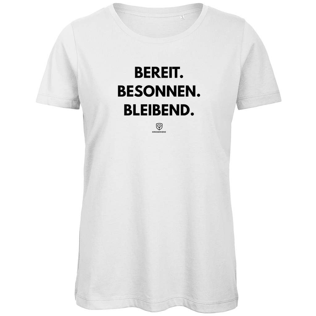 BEREIT. BESONNEN. BLEIBEND. T-Shirt Damen