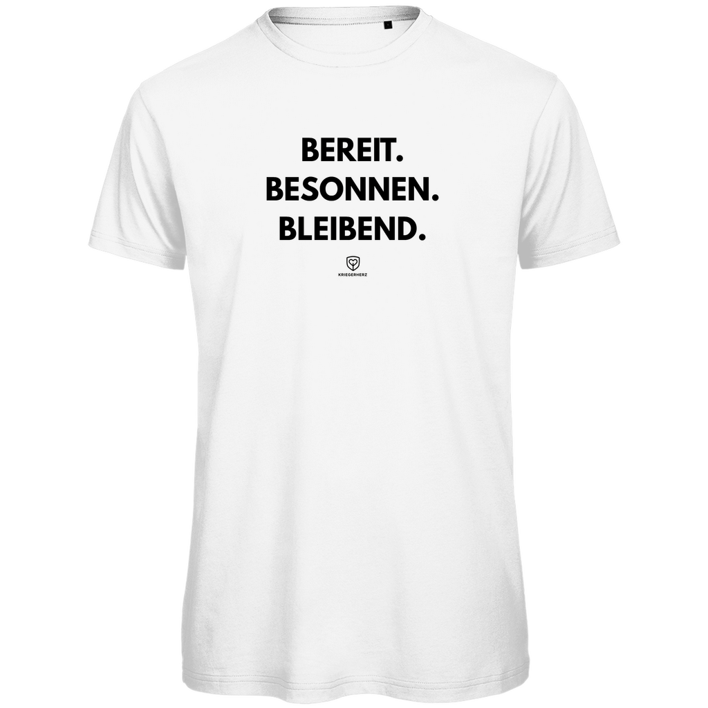 BEREIT. BESONNEN. BLEIBEND. Herren T-Shirt