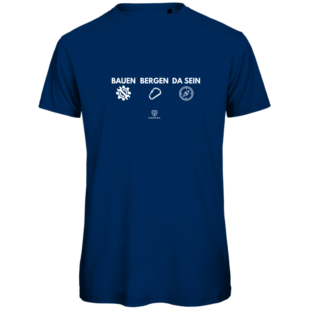 Bauen. Bergen. Da sein. T-Shirt Herren