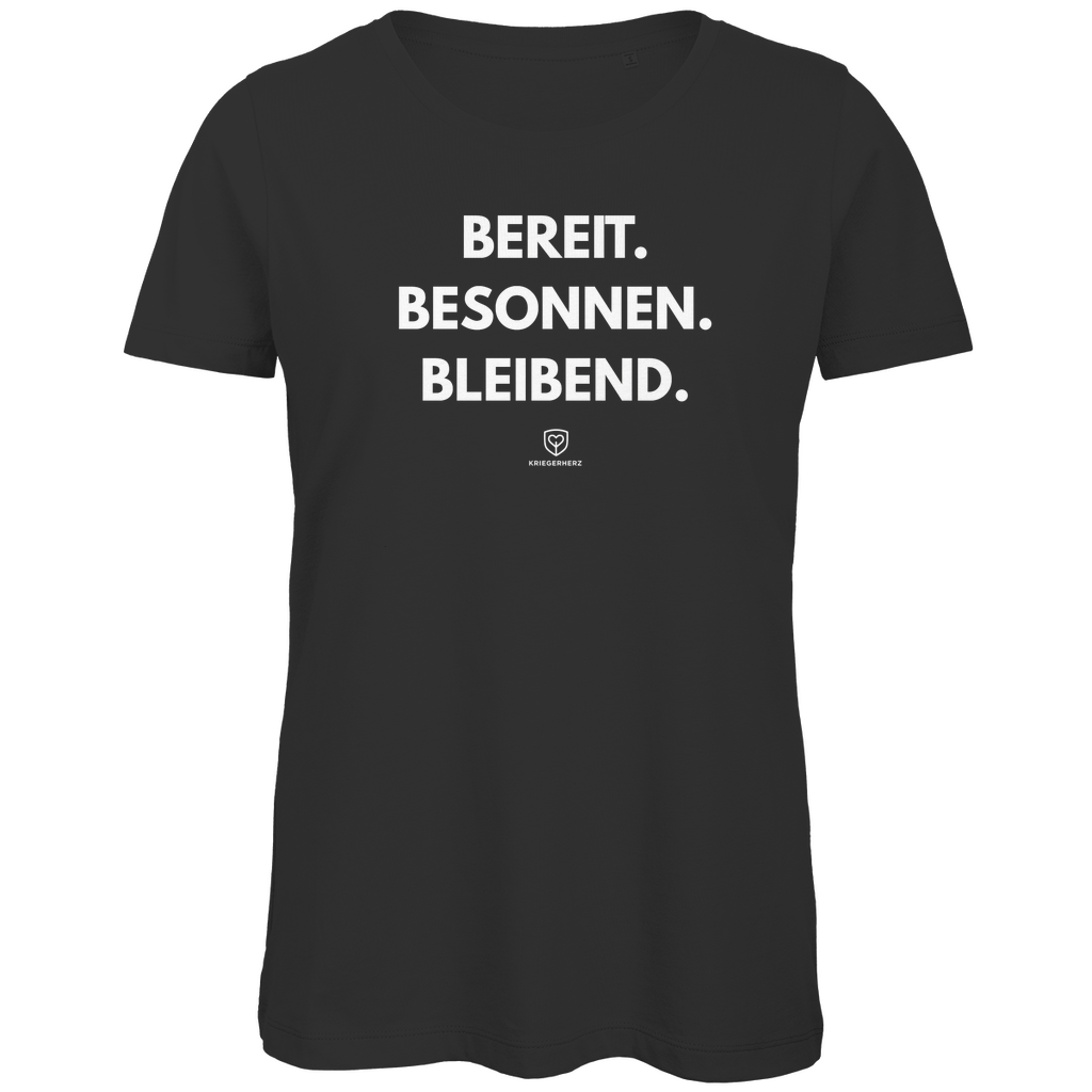 BEREIT. BESONNEN. BLEIBEND. T-Shirt Damen