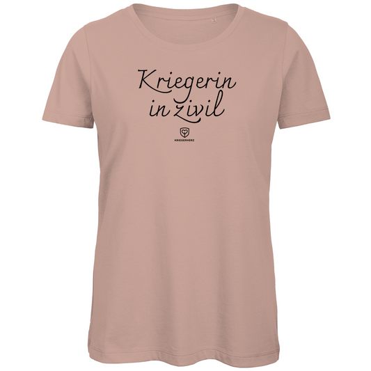 Kriegerin in Zivil – T-Shirt Damen