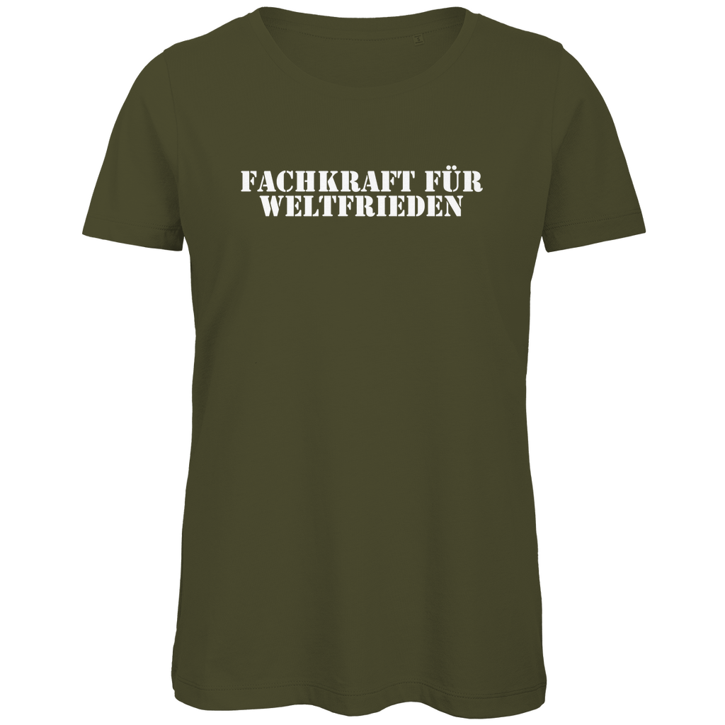 Fachkraft für Weltfrieden T-Shirt Damen