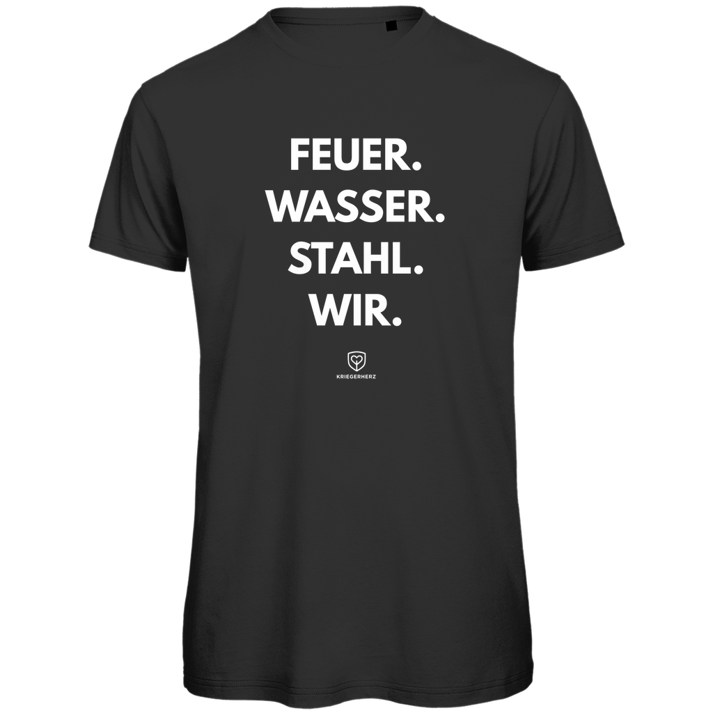 FEUER. WASSER. STAHL. WIR. T-Shirt Herren