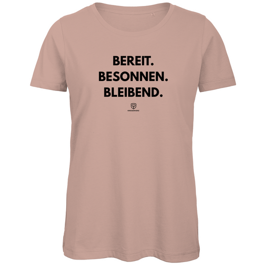 BEREIT. BESONNEN. BLEIBEND. T-Shirt Damen